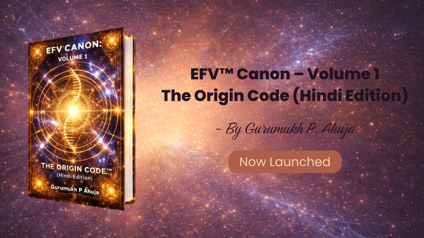 EFV Framework Part 1 - The Origin Code™